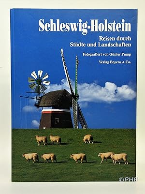 Schleswig-Holstein: Reisen durch Städte und Landschaften