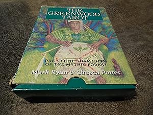 The Greenwood Tarot: Pre-Celtic Shamanism of the Mythic Forest