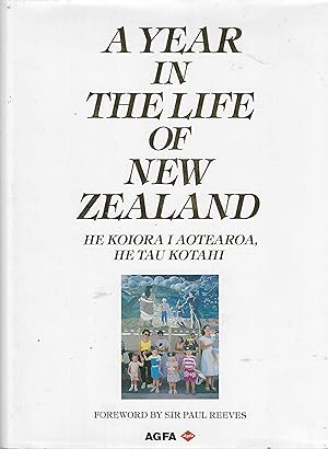 A Year in the life of New Zealand: He Koiora i Aotearoa, he tau kotahi