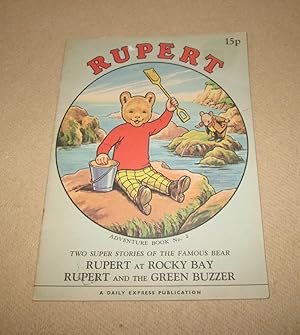 Rupert Adventure Book No 2; Rupert At Rocky Bay & Rupert and the Green Buzzer