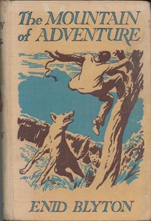 The Mountain of Adventure. (Illustrated by Stuart Tresilian).