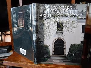 200 Years of Rochester Architecture And Gardens