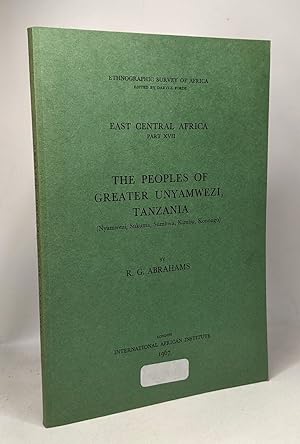 The Peoples of Greater Unyamwezi Tanzania - (Nyamwezi Sukuma Sumbwa Kimbu Konongo) - Ethnographic...