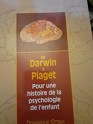 de DARWIN à PIAGET pour une histoire de la psychologie de l'enfant
