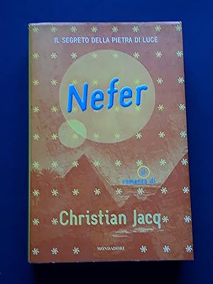 Jacq Christian, Nefer, Mondadori, 2000 - I