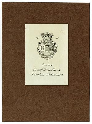 Ex Libris Sereniss. Princ. Alex. Hohenlohe-Schillingsfürst.