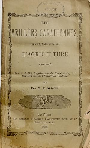 Les veillées canadiennes, traité élémentaire d'agriculture