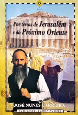 POR TERRAS DE JERUSALÉM E DO PRÓXIMO ORIENTE.
