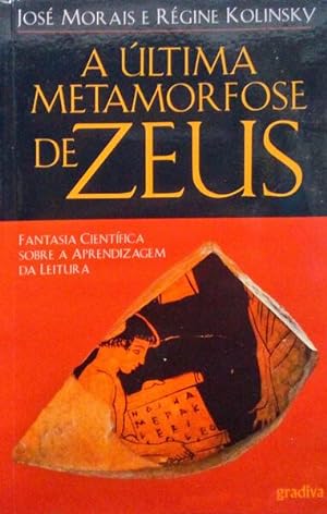A ÚLTIMA METAMORFOSE DE ZEUS.