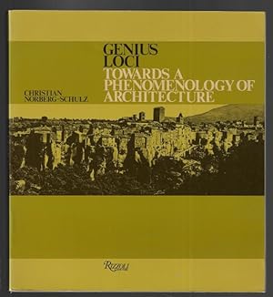 Genius Loci: Towards a Phenomenology of Architecture