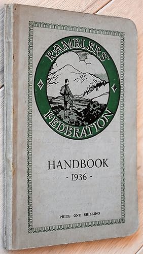 THE RAMBLERS' FEDERATION HANDBOOK Being The Official Year-Book Of The Ramblers' Federation (Manch...