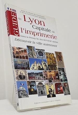Guide de Lyon Capitale de l'imprimerie