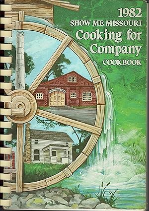 1982 Show Me Missouri Cooking For Company Cookbook