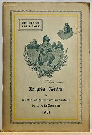 Brochure-souvenir du Congrès général de l'Union catholique des cultivateurs les 11 et 12 novembre...