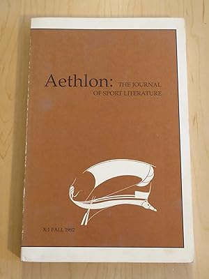 Aethlon: The Journal of Sport Literature X:1 Fall 1992