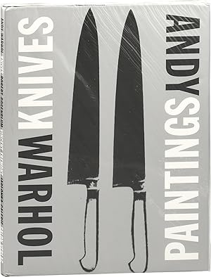 Knives: Paintings, Polaroids and Drawings by Andy Warhol (First Edition)