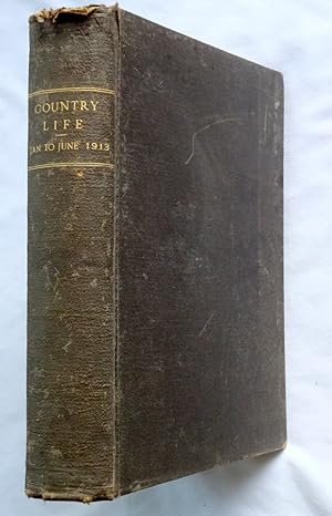 Country Life. Magazine. Vol 33, XXXIII. 4th January 1913 to 28th June 1913 , Issues No 835 to 860...
