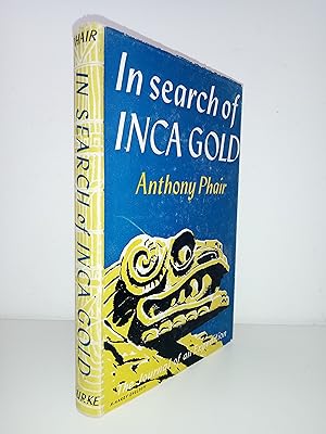 In Search of Inca Gold