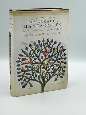 Meetings with Remarkable Manuscripts: Twelve Journeys into the Medieval World