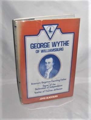 George Wythe of Williamsburg