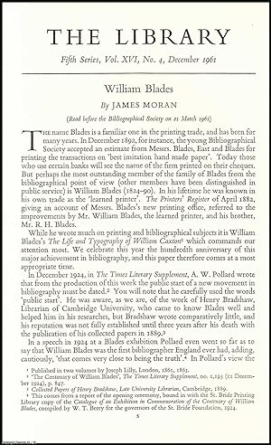 William Blades : Printing Trade. An uncommon original article from the Library, 1961.