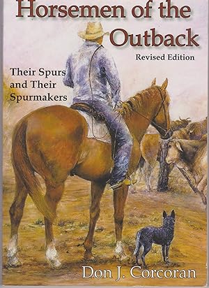 Horseman of the Outback: Their Spurs and Spurmakers
