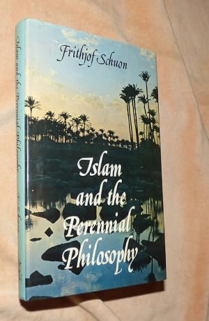 ISLAM AND THE PERENIAL PHILOSOPHY
