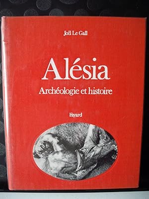 Alésia - Archéologie et histoire