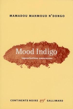 mood indigo (improvisations amoureuses)