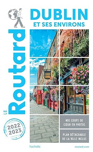 guide du Routard : Dublin et ses environs (édition 2022/2023)