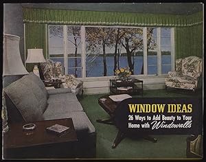 WINDOW IDEAS: 26 WAYS TO ADD BEAUTY TO YOUR HOME WITH WINDOWALLS