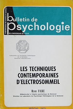 Les techniques contemporaines d'électrosommeil (Bulletin de Psychologie de l'Université de Paris ...