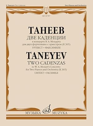 Two Cadenzas to W. A. Mozart's Concerto for Two Pianos and Orchestra (K 365). Urtext + Facsimile
