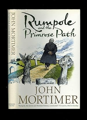 RUMPOLE AND THE PRIMROSE PATH [1/1] Signed by the author
