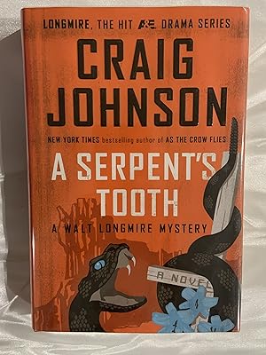 A Serpent's Tooth: A Walt Longmire Mystery (A Longmire Mystery) SIGNED