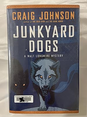 Junkyard Dogs: A Walt Longmire Mystery (SIGNED)