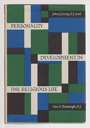 PERSONALITY DEVELOPMENT IN THE RELIGIOUS LIFE.