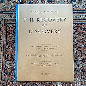Cyprien Gaillard: The Recovery of Discovery
