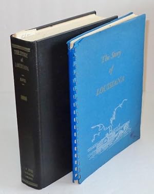 The Story of Louisiana, Volume I [Author's Corrected Copy] with Publisher's Prospectus for a Thre...