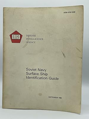 Soviet Navy Surface Ship Identification Guide; DDB-1210-13-82, September 1982