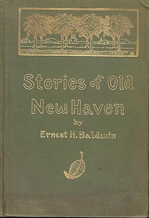 STORIES OF OLD NEW HAVEN