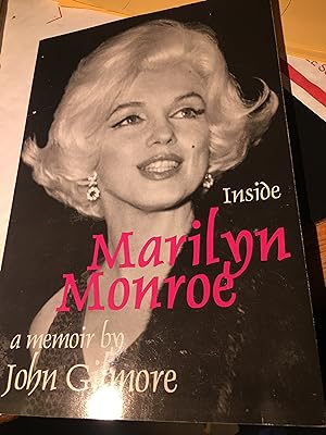 Inside Marilyn Monroe. Signed