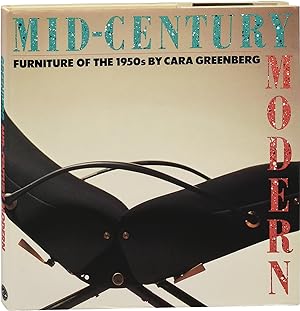 Mid-Century Modern: Furniture of the 1950s (First Editon)