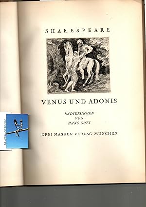 Venus und Adonis. Mit 10 (von 13) signierten Originalradierungen von Hans Gött. 12. Obelisk-Druck...
