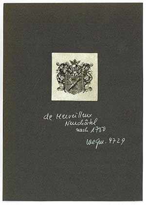 [Exlibris de Merveilleux, Neuchâtel]. Wappen mit bekröntem Helm. Im Wappenschild zwei sich kreuze...