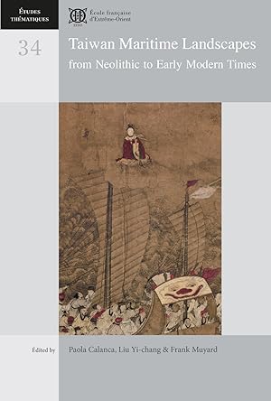Taiwan Maritime Landscapes: from Neolithic to Early Modern Times