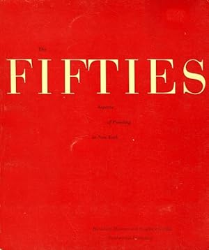 The Fifties: Aspects of Painting in New York