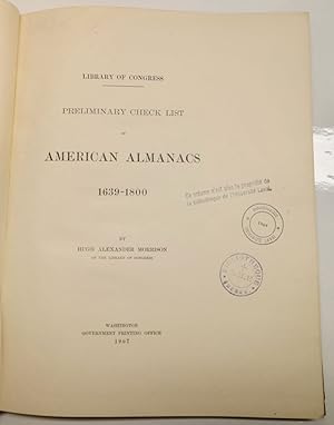 Preliminary check list of American almanacs, 1639-1800