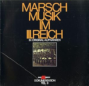 "MARSCHMUSIK IM III. REICH" IN ORIGINAL-AUFNAHMEN / DOKUMENTATION TEIL 9 / LP 33 tours original a...