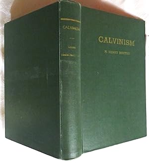 Calvinism: an Interpretation of Its Basic Ideas